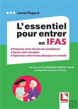 Bertrand.pt - L'Essentiel Pour Entrer En Ifas ; Préparez Votre Dossier De Candidature (Édition 2021)