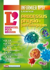 L'Essentiel Pour Reussir : Les Processus Physiopathologiques - Dei