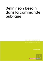 L'Essentiel Sur T.335 ; Définir Son Besoin Dans La Commande Publique