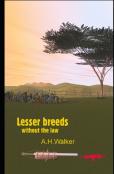 Lesser Breeds Without The Law