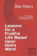 Lesson For A Fruitful Life  Based Upon God'S Word