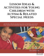 Lesson Ideas And Activities For Young Children With Autism And Related Special Needs