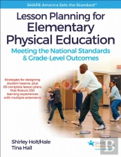 Lesson Planning For Elementary Physical Education