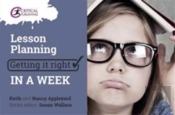 Lesson Planning: Getting It Right In A Week