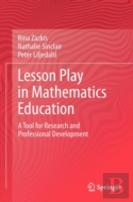 Lesson Play In Mathematics Education: