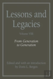 Lessons And Legacies Viii