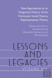 Lessons And Legacies Xiii