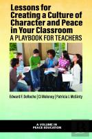 Lessons For Creating A Culture Of Character And Peace In Your Classroom
