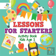 Lessons For Starters Activity Book Kids Age 2