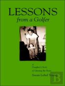 Lessons From A Golfer