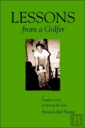 Lessons From A Golfer