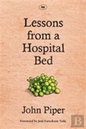 Lessons From A Hospital Bed