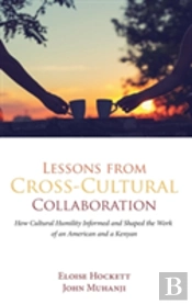 Lessons From Cross-Cultural Collaboration