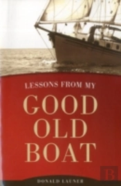 Lessons From My Good Old Boat