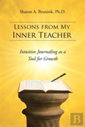 Lessons From My Inner Teacher