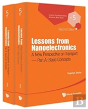 Lessons From Nanoelectronics: A New Perspective On Transport (In 2 Parts)