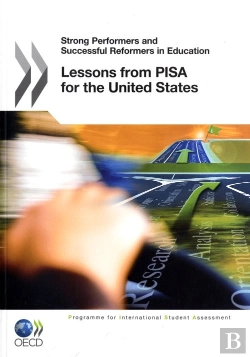 Bertrand.pt - Lessons From Pisa For The United States ; Strong Performers And Succesful Reformers In Education