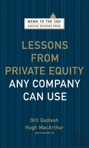Lessons From Private Equity Any Company Can Use