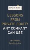 Lessons From Private Equity Any Company Can Use