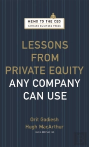 Lessons From Private Equity Any Company Can Use
