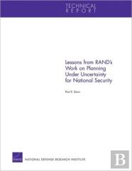 Lessons From Rand'S Work On Planning Under Uncertainty For National Security