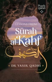 Lessons From Surah Al-Kahf