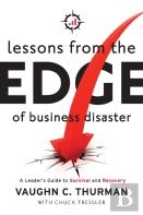 Lessons From The Edge Of Business Disaster