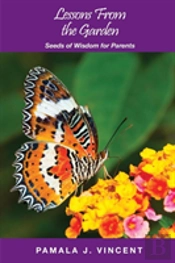 Lessons From The Garden
