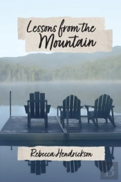 Lessons From The Mountain