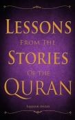 Lessons From The Stories Of The Quran
