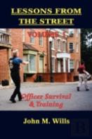 Lessons From The Street Volume I