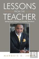 Lessons From The Teacher