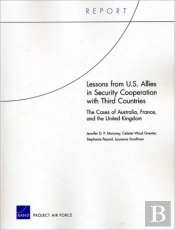 Lessons From U.S. Allies In Security Cooperation With Third Countries