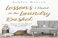 Lessons I Found In The Laundry Basket