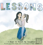 Lessons I Hope To Teach My Daughter