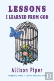 Lessons I Learned From God