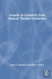 Lessons In Creativity From Musical Theatre Characters