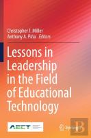 Lessons In Leadership In The Field Of Educational Technology