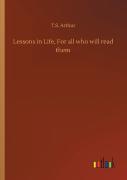 Lessons In Life, For All Who Will Read Them