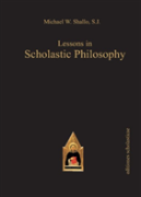 Lessons In Scholastic Philosophy