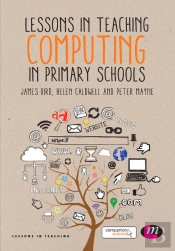 Lessons In Teaching Computing In Primary Schools