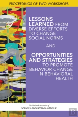 Bertrand.pt - Lessons Learned From Diverse Efforts To Change Social Norms And Opportunities And Strategies To Promote Behavior Change In Behavioral Health