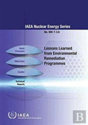 Lessons Learned From Environmental Remediation Programmes