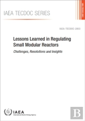 Lessons Learned In Regulating Small Modular Reactors