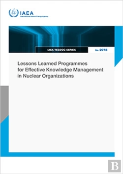 Bertrand.pt - Lessons Learned Programmes For Effective Knowledge Management In Nuclear Organizations