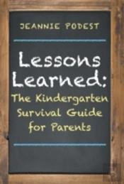 Lessons Learned: The Kindergarten Surviv
