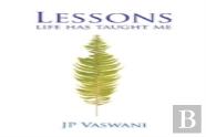 Lessons Life Has Taught Me