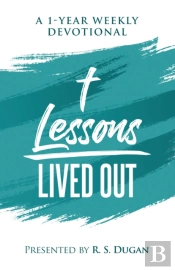 Lessons Lived Out - A 1 Year Weekly Devo