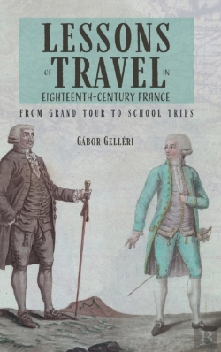 Bertrand.pt - Lessons Of Travel In Eighteenth-Century France