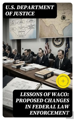 Bertrand.pt - Lessons Of Waco: Proposed Changes In Federal Law Enforcement